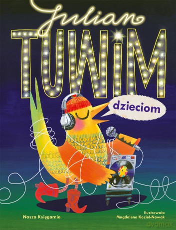 Julian Tuwim dzieciom - Julian Tuwim [KSIĄŻKA]