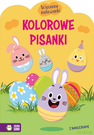 Kolorowe pisanki. Wiosenne malowanki [KSIĄŻKA]