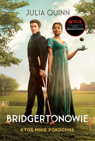 Ktoś mnie pokochał. Bridgertonowie (Tom 2) (okładka filmowa) - Julia Quinn [KSIĄŻKA]