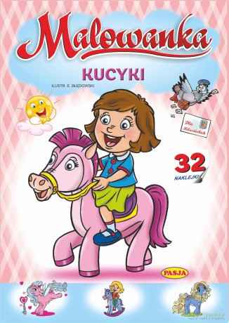 Kucyki. Malowanka - Włodzimierz Kruszewski, Ernest Błędowski [KSIĄŻKA]