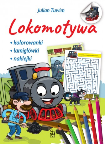 Lokomotywa z naklejkami - Julian Tuwim, Wojciech Górski [KSIĄŻKA]
