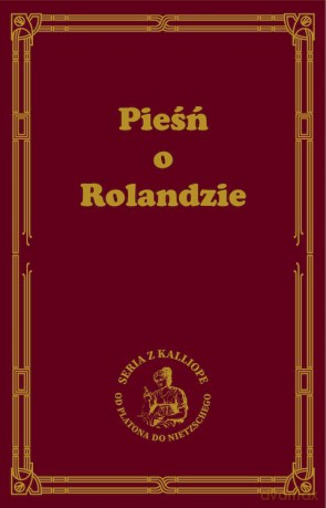 Pieśń o Rolandzie - Autor nieznany [KSIĄŻKA]