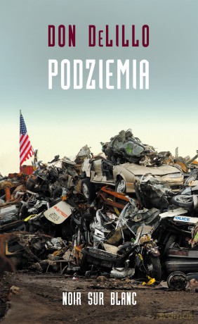 Podziemia - Don DeLillo [KSIĄŻKA]
