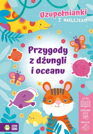 Przygody z dżungli i oceanu. Uzupełnianki z naklejkami - Izabela Michta [KSIĄŻKA]