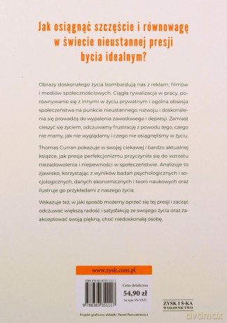 Pułapka perfekcjonizmu. Moc niedoskonałości w świecie, który ciągle wymaga więcej - Thomas Curran [KSIĄŻKA]