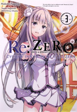 Re: Zero Życie w innym świecie od zera. Księga 2. Tydzień w rezydencji (Tom 3) - Makoto Fugetsu [KOMIKS]