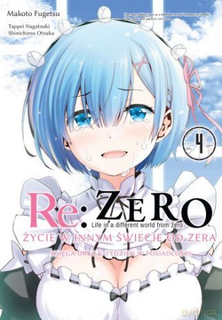 Re: Zero Życie w innym świecie od zera. Księga 2. Tydzień w rezydencji (Tom 4) - Makoto Fugetsu [KOMIKS]
