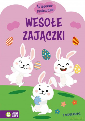 Wesołe zajączki. Wiosenne malowanki [KSIĄŻKA]