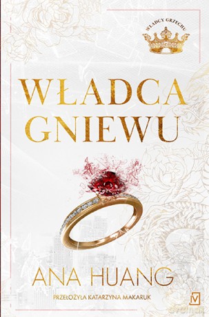 Władca gniewu. Władcy grzechu (Tom 1) - Ana Huang [KSIĄŻKA]