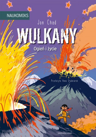 Wulkany. Ogień i życie. Naukomiks - Jon Chad [KOMIKS]