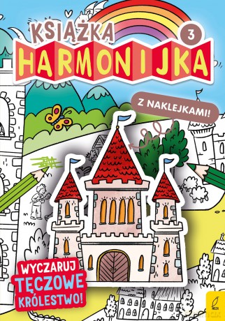 Wyczaruj tęczowe królestwo 3. Książka harmonijka - Natalia Berlik [KSIĄŻKA]