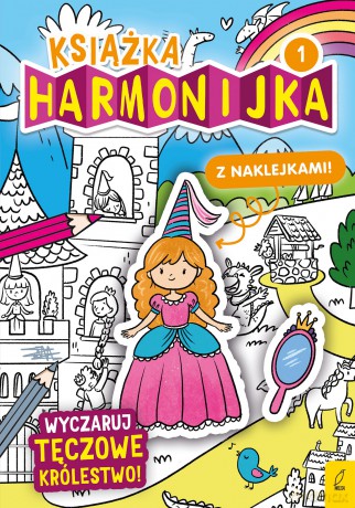 Wyczaruj tęczowe królestwo. Książka harmonijka - Natalia Berlik [KSIĄŻKA]