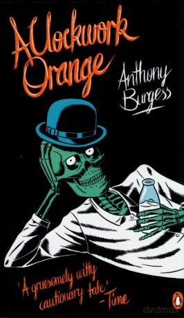 A Clockwork Orange - Anthony Burgess [KSIĄŻKA]