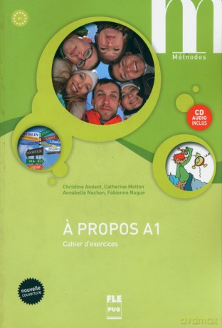 A propos A1 - Cahier d'exercices - Catherine Metton, Annabelle Nachon [KSIĄŻKA]