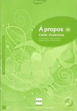 A propos A1 Ćwiczenia - Christine Andant, Catherine Metton [KSIĄŻKA]