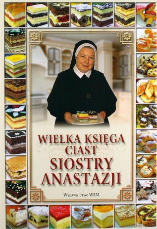 Wielka księga ciast Siostry Anastazji - Anastazja Pustelnik [KSIĄŻKA]