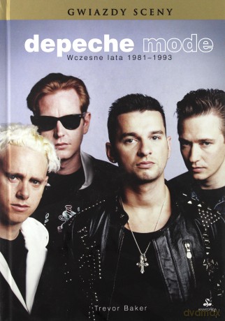 Depeche Mode Wczesne Lata 1981-1993 - Trevor Baker [KSIĄŻKA]