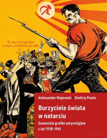 Burzyciele świata w natarciu - Majewski Aleksander, Panto Dmitriy [KSIĄŻKA]