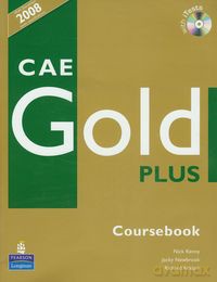 CAE Gold Plus Coursebook z płytą CD - Nick Kenny, Jacky Newbrook [KSIĄŻKA]