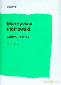 Czerwona piłka - Mieczysław Piotrowski [KSIĄŻKA]