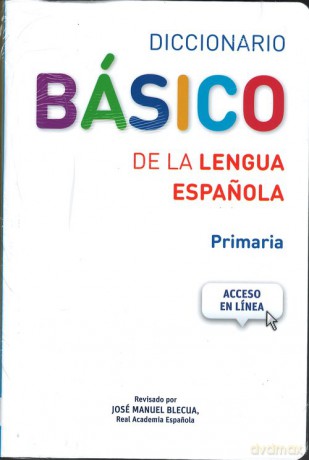 Diccionario Basico de la lengua Espanola Primaria+dostęp online [KSIĄŻKA]