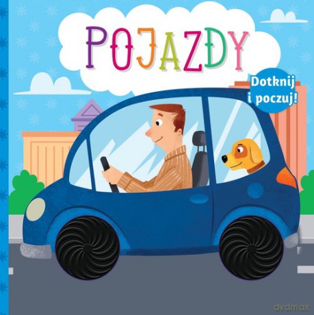 Dotknij i poczuj Pojazdy [KSIĄŻKA]