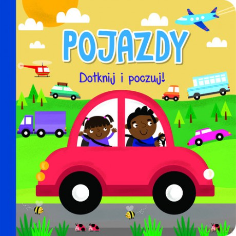 Dotknij i poczuj. Pojazdy [KSIĄŻKA]