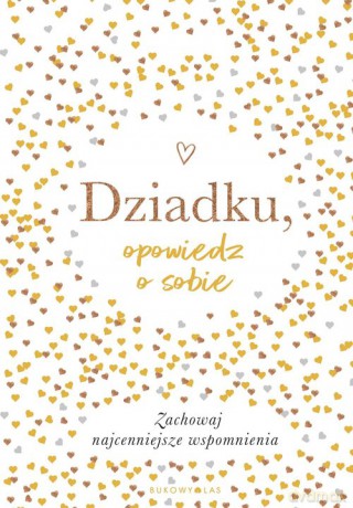 Dziadku, opowiedz o sobie - Vliet Elma van [KSIĄŻKA]