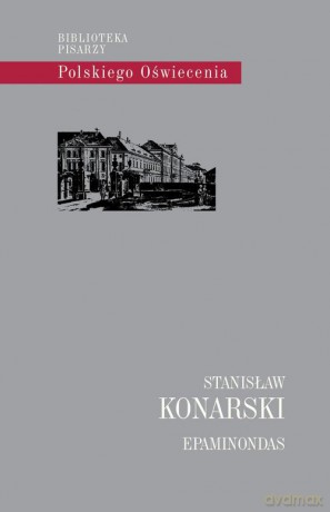 Epaminondas - Stanisław Konarski [KSIĄŻKA]