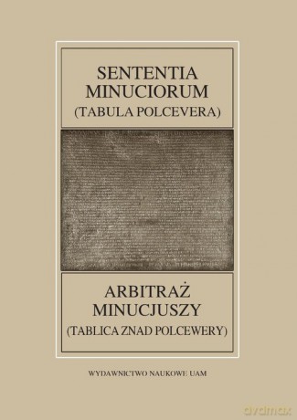 Fontes Historiae Antiquae LIII Sententia Minuciorum czyli Tabula Polcevera [KSIĄŻKA]