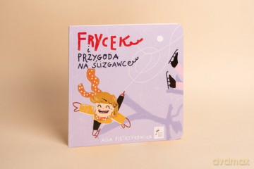 Frycek i przygoda na ślizgawce - Aga Pietrzykowska [KSIĄŻKA]