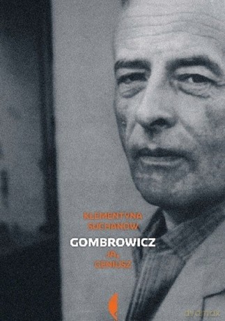 Gombrowicz. Ja, Geniusz, 2 tomy - KLEMENTYNA SUCHANOW [KSIĄŻKA]