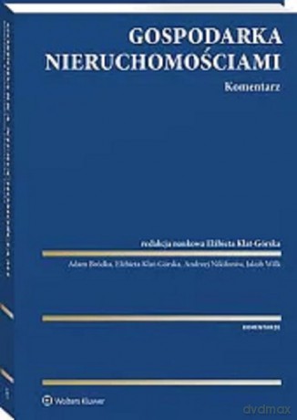 Gospodarka nieruchomościami Komentarz - Adam Bródka, Andrzej Nikiforów [KSIĄŻKA]
