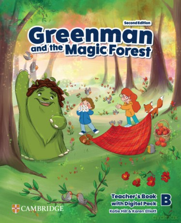 Greenman and the Magic Forest B Teacher's Book with Digital Pack - Katie Hill, Karen Elliott [KSIĄŻKA]
