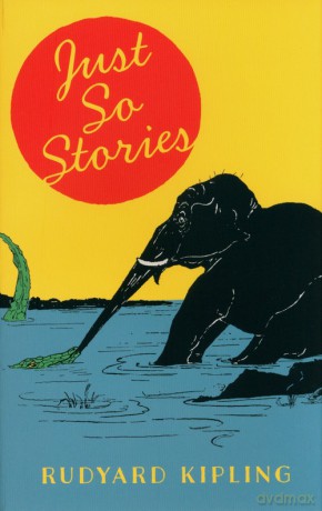 Just So Stories - Rudyard Kipling [KSIĄŻKA]