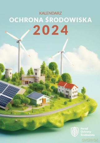 Kalendarz 2024 Ochrona Środowiska [Książka]