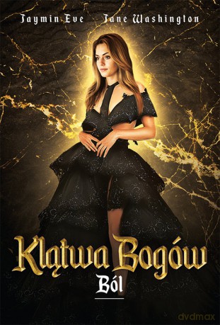 Klątwa Bogów (Tom 6) Ból - Eve Jaymin, Jane Washington [KSIĄŻKA]