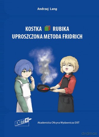 Kostka Rubika. Uproszczona metoda Fridrich. Wyd. 3 - Andrzej Lang [KSIĄŻKA]