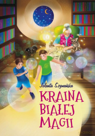 Kraina białej magii - Jolanta Szymańska [KSIĄŻKA]