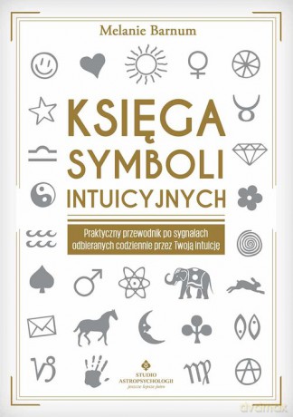 Księga symboli intuicyjnych - Melanie Barnum [KSIĄŻKA]