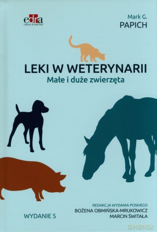Leki w weterynarii. - M.G. Papich [KSIĄŻKA]