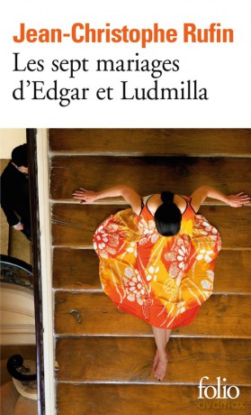 Les sept mariages d'Edgar et Ludmilla - Jean-Christophe Rufin [KSIĄŻKA]