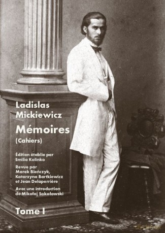 Memoires (Tom 1-2) - Ladislas Mickiewicz [KSIĄŻKA]
