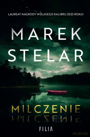 Milczenie - Marek Stelar [KSIĄŻKA]