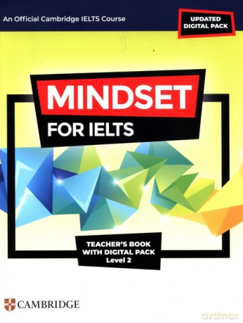 Mindset for IELTS with Updated Digital Pack Level 2 Teacherâs Book with Digital Pack [KSIĄŻKA]