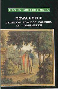 Mowa uczuć - Hanna Dziechcińska [KSIĄŻKA]