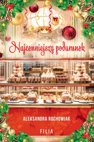 Najcenniejszy podarunek - Aleksandra Rochowiak [KSIĄŻKA]