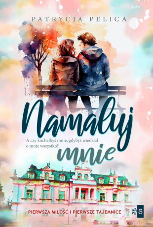 Namaluj mnie - Patrycja Pelica [KSIĄŻKA]