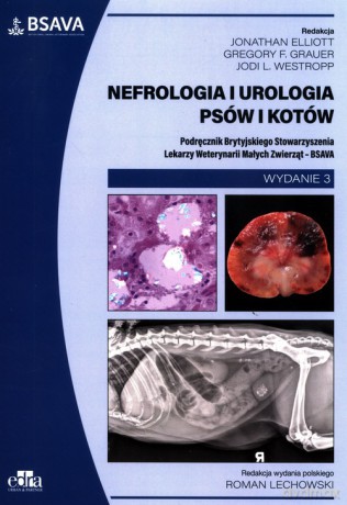 Nefrologia i urologia psów i kotów. BSAVA - J. Elliott [KSIĄŻKA]