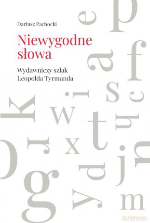 Niewygodne słowa - Dariusz Pachocki [KSIĄŻKA]